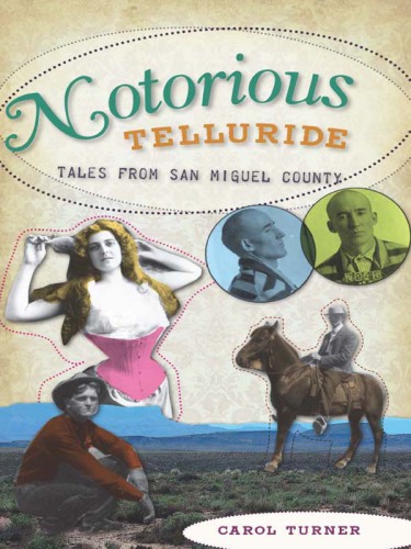 Notorious Telluride