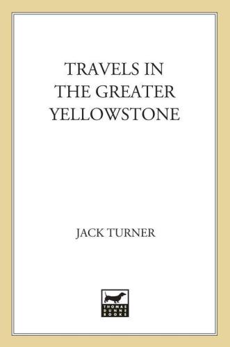 Travels in the Greater Yellowstone