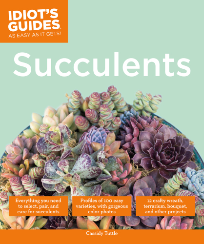 Idiot's Guides: Succulents