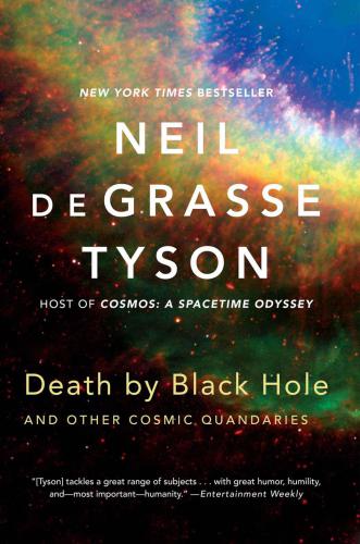 Death by Black Hole: And Other Cosmic Quandaries