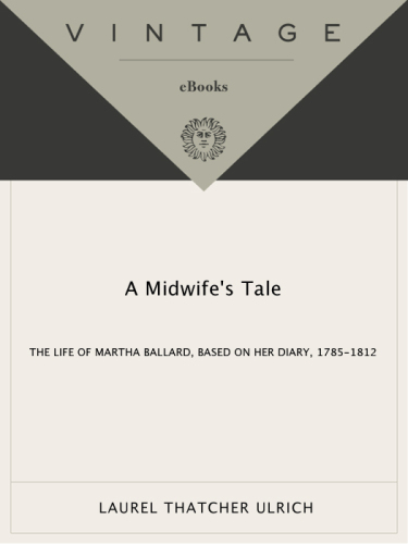 A Midwife's Tale The Life of