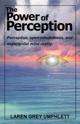 The Power of Perception
