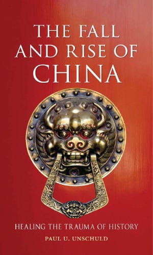 The fall and rise of China: healing the trauma of history