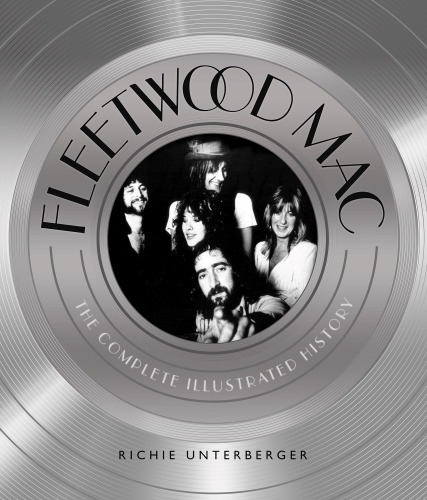 Fleetwood mac - the complete illustrated history