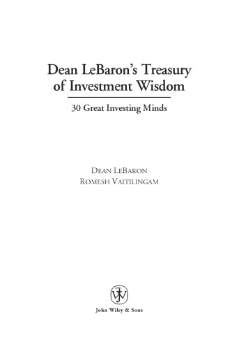 Dean LeBaron's treasury of investment wisdom: 30 great investing minds