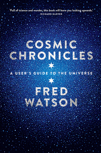 Cosmic Chronicles: a User's Guide to the Universe