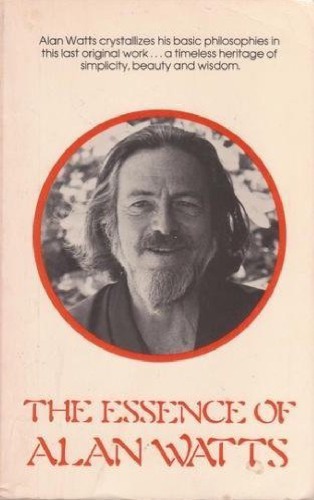 The essence of Alan Watts
