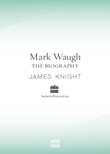 Mark Waugh: The Biography