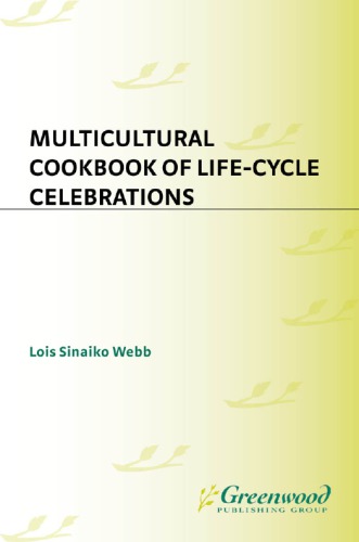 Multicultural cookbook of life-cycle celebrations