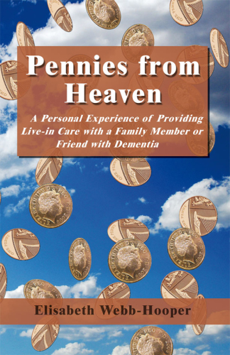 Pennies from Heaven: a Personal Experience of Providing Live-in Care with a Family Member or Friend with Dementia