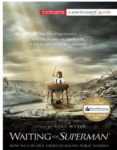 Waiting for ''Superman'': How We Can Save America's Failing Public Schools