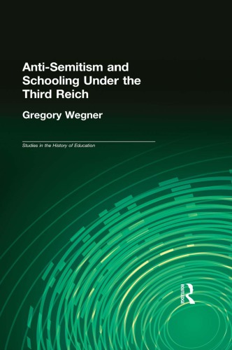 Anti-semitism and schooling under the Third Reich