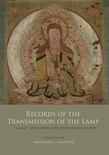 Records of the Transmission of the Lamp: Volume 7 Biographies and Extended Discourses (Books 27-28)