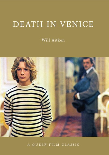 Death in Venice: a Queer Film classic