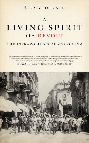 A living spirit of revolt: the infrapolitics of anarchism
