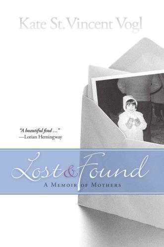 Lost & found: a memoir of mothers