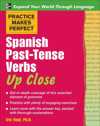 Practice Makes Perfect: Spanish Past-Tense Verbs Up Close
