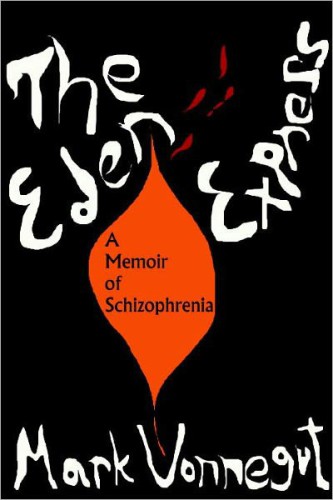 The Eden Express: a Memoir of Schizophrenia