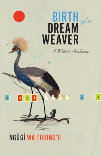 Birth of a Dream Weaver: a Writer's Awakening
