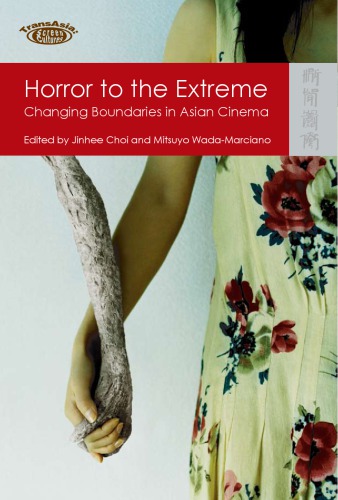 Horror to the extreme changing boundaries in Asian cinema