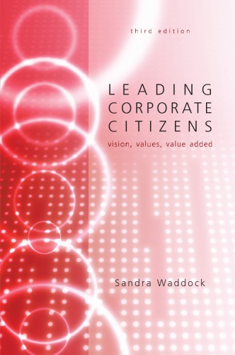 Leading corporate citizens: vision, values, value added