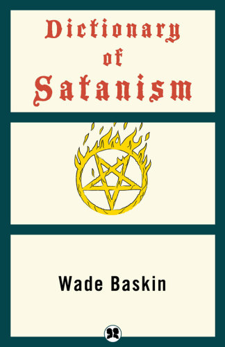 Dictionary Of Satanism;