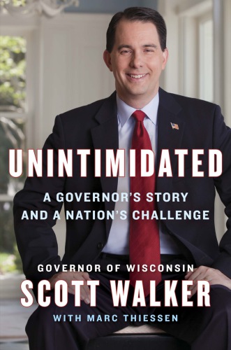 Unintimidated: a governor's story and a nation's challenge