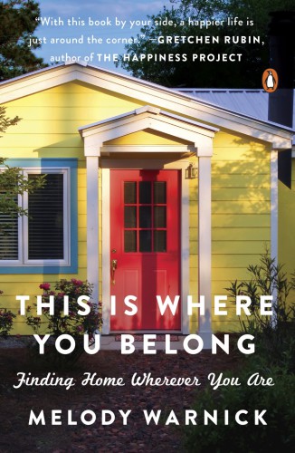 This is where you belong: the art and science of loving the place you live