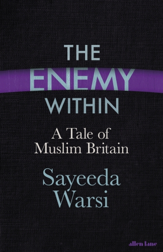 The enemy within a tale of Muslim Britain