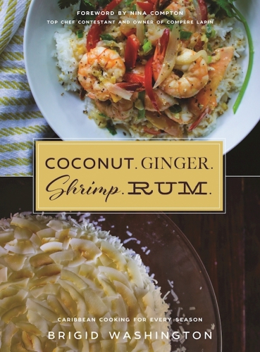 Coconut ginger shrimp rum: 80 seasonal, farm-fresh recipes with a caribbean flavor