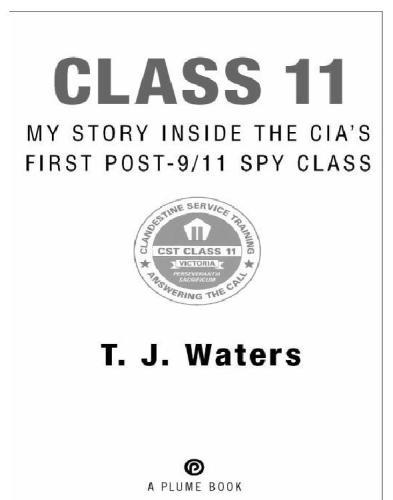 Class 11: my story inside the cia's first post-9/11 spy class