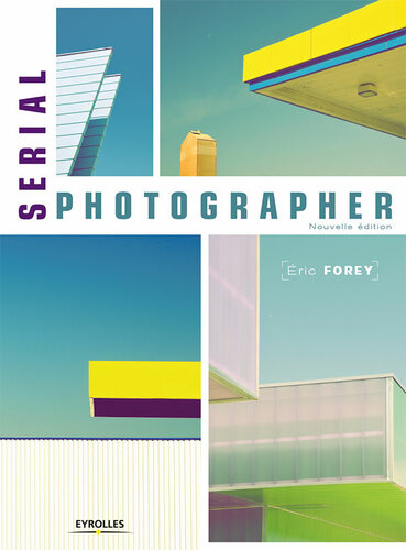 Serial photographer (French Edition)