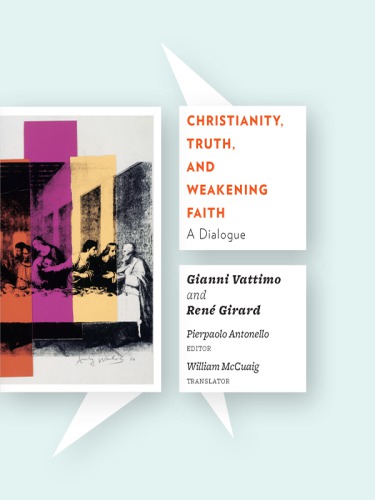 Christianity, truth, and weakening faith: a dialogue