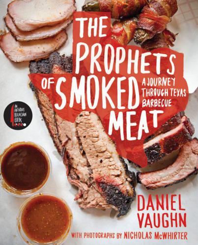 The Prophets of Smoked Meat: A Journey Through Texas Barbecue