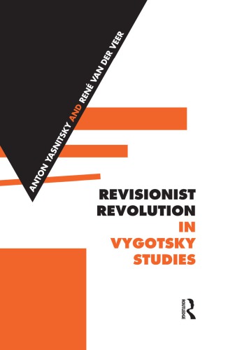 Revisionist revolution in Vygotsky studies