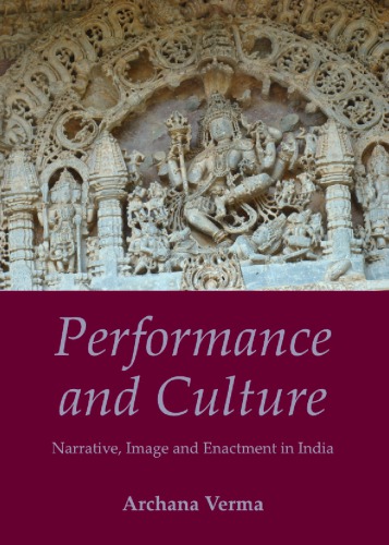 Performance and culture: narrative, image and enactment in India