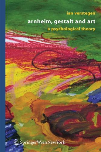 Arnheim, Gestalt and Art: a Psychological Theory