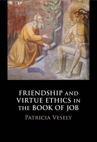 Friendship and virtue ethics in the Book of Job
