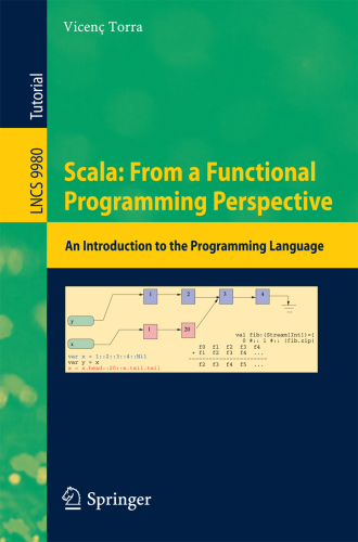 Scala From a Functional Programming Perspective - an Introduction to the Programming Language