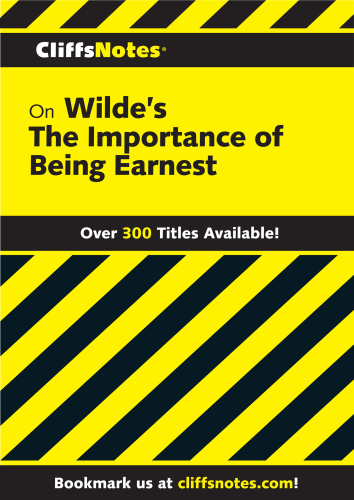 CliffsNotes on Wilde's the Importance of Being Earnest