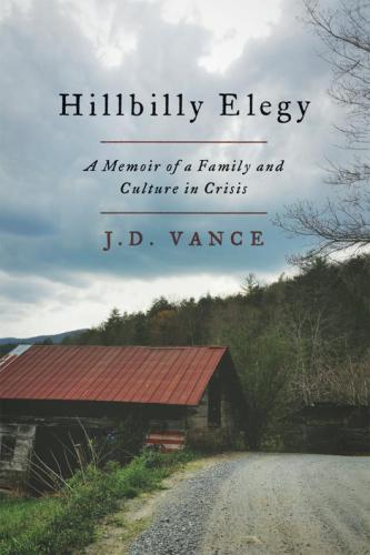 Hillbilly elegy: a memoir