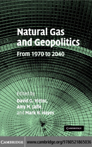 Natural gas and geopolitics: from 1970 to 2040