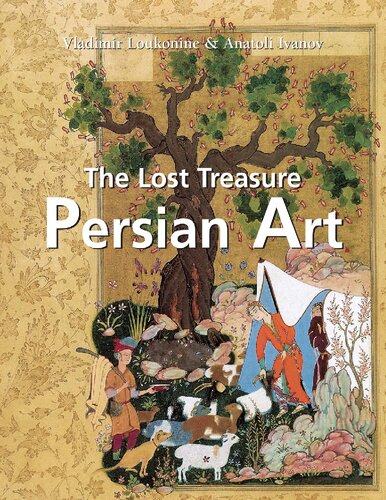 Persian Art: Lost Treasures