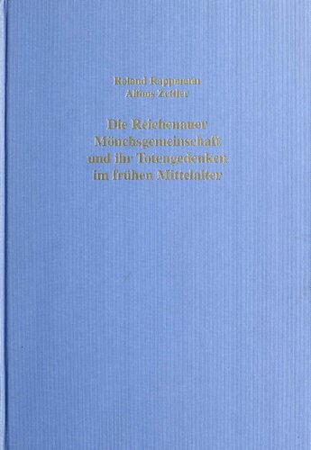 Die Reichenauer Mönchsgemeinschaft und ihr Totengedenken im frühen Mittelalter