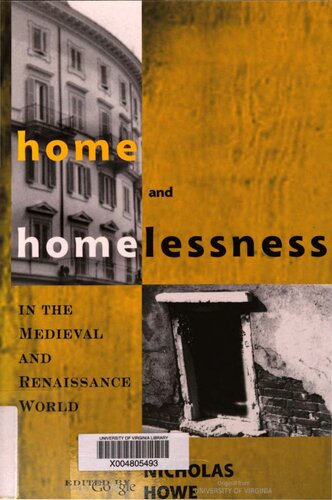 Home and Homelessness in the Medieval and Renaissance World