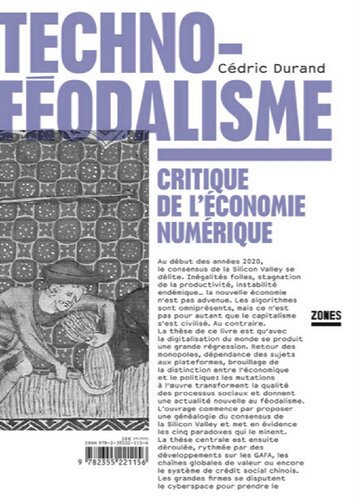 Techno-féodalisme. Critique de l'économie numérique