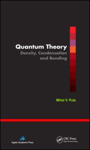 Quantum Theory: Density, Condensation, and Bonding