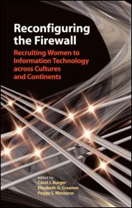Reconfiguring the Firewall: Recruiting Women to Information Technology across Cultures and Continents