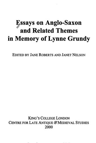 Essays on Anglo-Saxon and related themes in memory of Lynne Grundy