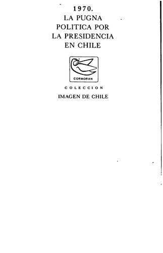 1970 La pugna política por la Presidencia en Chile
